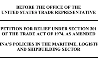 USTR, China, maritime, logistics, shipbuilding, national labor unions, section 301